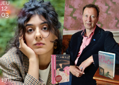 12 mars / Rencontre littéraire avec les écrivain·es Hans Pleschinski et Nora Haddada