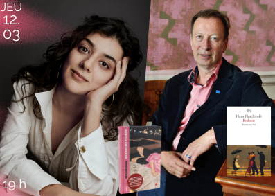 12 mars / Rencontre littéraire avec les écrivain·es Hans Pleschinski et Nora Haddada